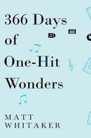 366 Days of One-Hit Wonders-9781804396223