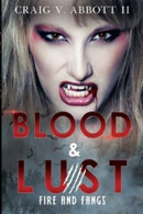 Blood & Lust: Fire and Fangs-9781804396391