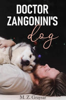 Doctor Zangonini's Dog-9781804396629