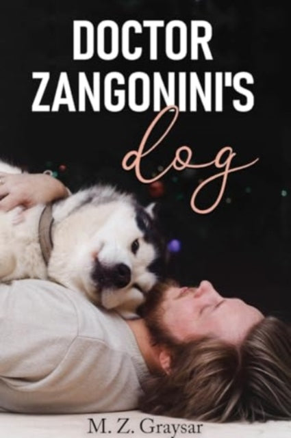 Doctor Zangonini's Dog-9781804396629
