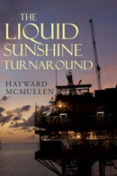 The Liquid Sunshine Turnaround-9781804397121