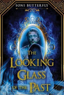 The Looking Glass of the Past-9781804397657