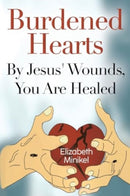 Burdened Hearts By Jesus' Wounds, You are Healed-9781804398241