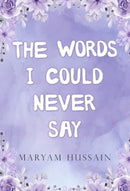 The Words I Could Never Say-9781804399347
