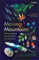 Moving Mountains : Writing Nature through Illness and Disability-9781804441602