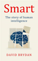 Smart : A history of intelligence-9781804441763