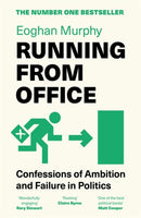 Running From Office : 'Wonderfully engaging, honest and witty' - Rory Stewart -THE NUMBER ONE BESTSELLER-9781804443040