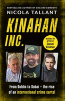 Kinahan Inc: From Dublin to Dubai: The making of an international cartel