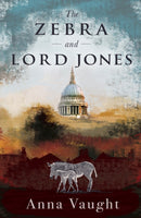 The Zebra and Lord Jones-9781804470367