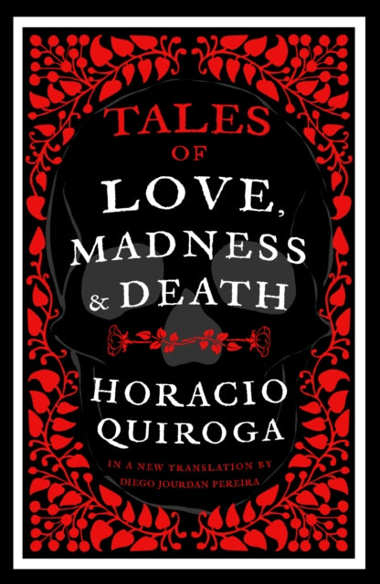 Tales of Love, Madness and Death