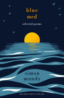 Blue Med : Selected Poems-9781804471012