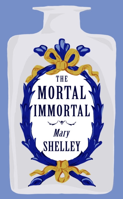 Mortal Immortal