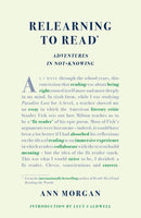 Relearning to Read : Adventures in Not-Knowing-9781804471326
