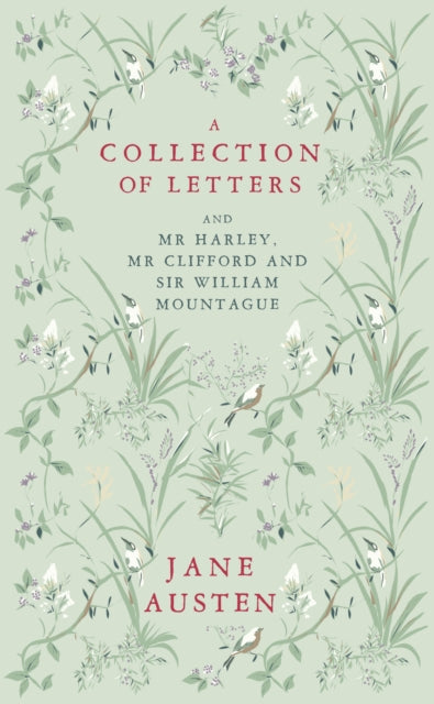 A Collection of Letters: and Mr Harley, Mr Clifford and Sir William Mountague-9781804471753