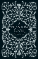 A Phantom Lover