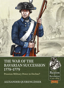The War of the Bavarian Succession 1778-1779 : Prussian Military Power in Decline?-9781804511879