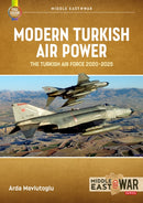 Modern Turkish Airpower : The Turkish Air Force, 2020-2025-9781804512289