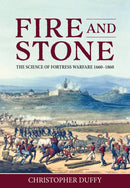 Fire and Stone : The Science of Fortress Warfare 1660-1860-9781804512616