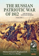 The Russian Patriotic War of 1812 Volume 1 : The Russian Official History-9781804514320