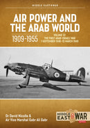 Air Power and the Arab World 1909-1955 Volume 12 : The First Arab-Israeli War 1 September 1948 - 15 March 1949-9781804514504