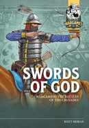Swords of God : Wargaming Battles of the Crusades-9781804514535