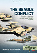 The Beagle Conflict Volume 2 : Argentina and Chile on the Brink of War 1978-1984-9781804514665