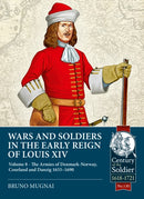 Wars and Soldiers in the Early Reign of Louis XIV