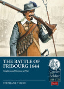 The Battle of Fribourg 1644 : Enghien and Turenne at War-9781804515518