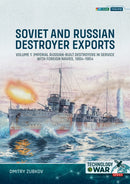 Soviet and Russian-built Destroyers in Service With Foreign Navies, 1904-2023