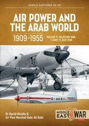 Air Power and the Arab World 1909-1955 Volume 11 : Palestine War, 1 June-11 July 1948-9781804515730