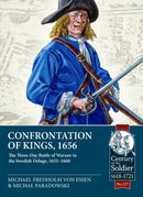 Confrontation of Kings, 1656 : The Three-Day Battle of Warsaw in the Swedish Deluge, 1655-1660-9781804516836