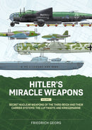Hitler''s Miracle Weapons