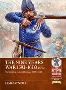 The Nine Years War 1593-1603 Part 2