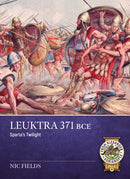 Leuktra 371 BC : Sparta's twilight-9781804517697