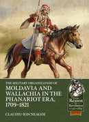 The Military organization of Moldavia and Wallachia in the Phanariot era, 1709-1821-9781804518199