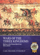 Wars of the Three Kingdoms : Warfare in the Chinese World from 189 to 238 CE-9781804518274
