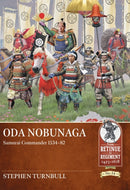 Oda Nobunaga: Samurai Commander 1534-82-9781804518366