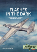 Flashes in the Dark Volume 1 : Nuclear espionage in Argentina, 1946-1957-9781804519356