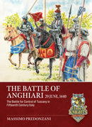 The Battle of Anghiari, 29 June, 1440