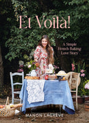 Et Voila! : A Simple French Baking Love Story-9781804530153