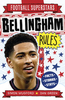 Football Superstars: Bellingham Rules-9781804536582