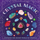 Crystal Magic : Discover the Secret World of Crystals-9781804537138