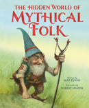 The Hidden World of Mythical Folk-9781804538302