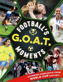Football''s GOAT Moments