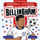 Football Stories: Bellingham-9781804539279