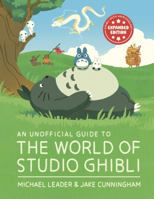 Unofficial Guide to the World of Studio Ghibli UPDATED EDITION