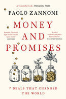 Money and Promises : Seven Deals that Changed the World-9781804542811