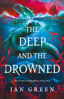 Deep and the Drowned