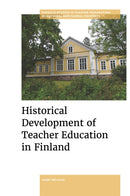 Historical Development of Teacher Education in Finland-9781804551301