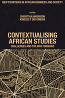 Contextualising African Studies : Challenges and the Way Forward-9781804553398